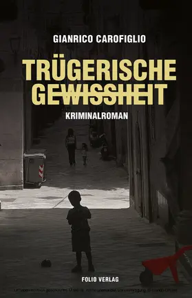 Carofiglio |  Trügerische Gewissheit | eBook | Sack Fachmedien
