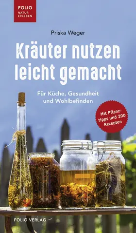 Weger |  Kräuter nutzen leicht gemacht | eBook | Sack Fachmedien