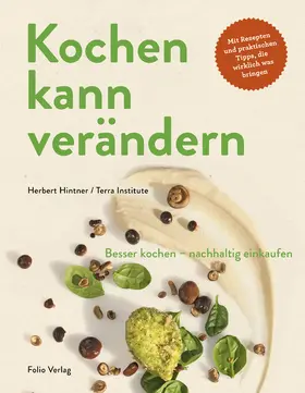 Hintner |  Kochen kann verändern! | eBook | Sack Fachmedien