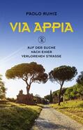 Rumiz |  Via Appia | eBook | Sack Fachmedien