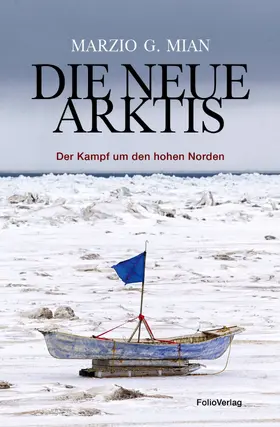 Mian |  Die neue Arktis | eBook | Sack Fachmedien