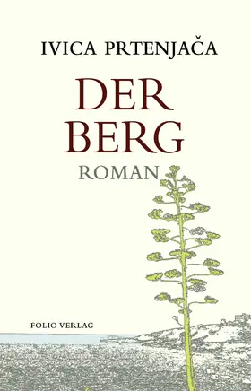 Prtenjaca / Prtenjaca |  Der Berg | eBook | Sack Fachmedien