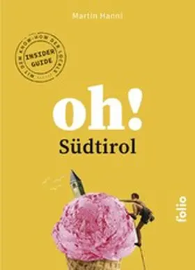 Hanni |  Oh! Südtirol | eBook | Sack Fachmedien