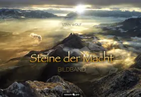 Wolf |  Bildband Steine der Macht | Buch |  Sack Fachmedien