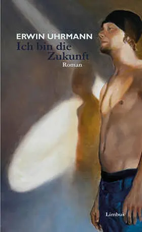 Uhrmann |  Ich bin die Zukunft | Buch |  Sack Fachmedien