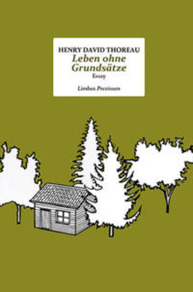 Thoreau | Leben ohne Grundsätze | Buch | 978-3-99039-117-4 | sack.de