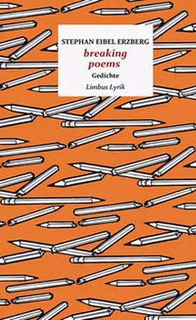 Eibel Erzberg |  breaking poems | Buch |  Sack Fachmedien