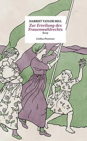 Taylor Mill |  Zur Erteilung des Frauenwahlrechts | Buch |  Sack Fachmedien