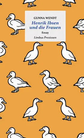 Wendt |  Henrik Ibsen und die Frauen | Buch |  Sack Fachmedien