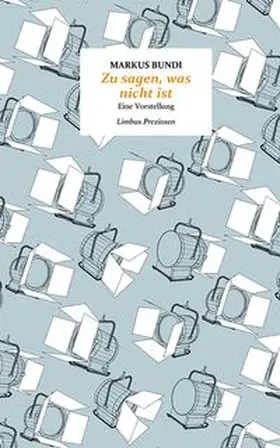 Bundi |  Zu sagen, was nicht ist | Buch |  Sack Fachmedien
