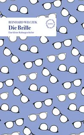 Wilczek |  Die Brille | Buch |  Sack Fachmedien