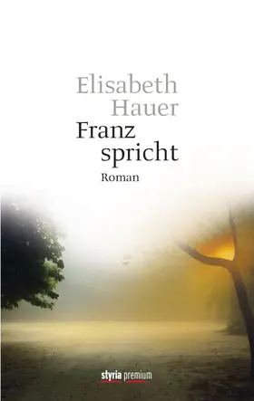 Hauer |  Franz spricht | eBook | Sack Fachmedien