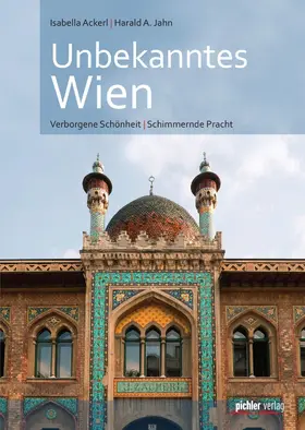 Ackerl / Jahn |  Unbekanntes Wien | eBook | Sack Fachmedien