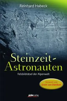 Habeck |  Steinzeit-Astronauten | eBook | Sack Fachmedien