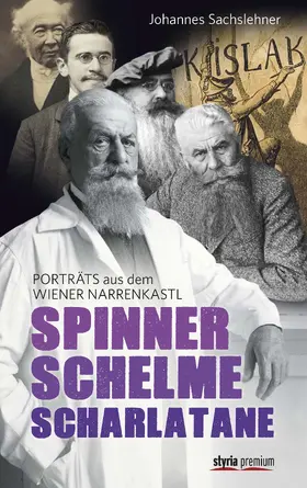 Dienes / Grundner |  Spinner. Schelme. Scharlatane | eBook | Sack Fachmedien
