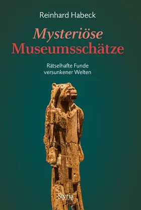 Habeck |  Mysteriöse Museumsschätze | eBook | Sack Fachmedien