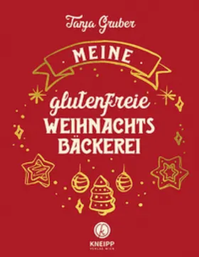 Gruber |  Meine glutenfreie Weihnachtsbäckerei | eBook | Sack Fachmedien