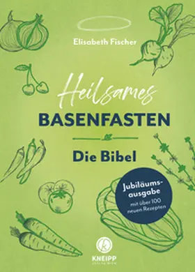 Fischer |  Heilsames Basenfasten – Die Bibel | eBook | Sack Fachmedien
