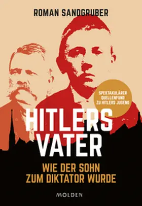 Sandgruber |  Hitlers Vater | eBook | Sack Fachmedien