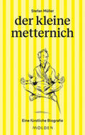 Müller |  der kleine metternich | eBook | Sack Fachmedien