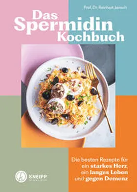 Jarisch |  Das Spermidin-Kochbuch | eBook | Sack Fachmedien