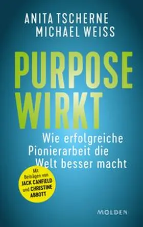 Tscherne / Weiss |  Purpose wirkt | eBook | Sack Fachmedien