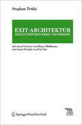 Trüby |  Exit-Architektur. Design zwischen Krieg und Frieden | Buch |  Sack Fachmedien