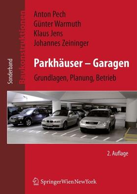 Zeininger / Pech / Warmuth |  Parkhäuser – Garagen | Buch |  Sack Fachmedien