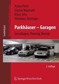 Zeininger / Pech / Warmuth |  Parkhäuser – Garagen | Buch |  Sack Fachmedien