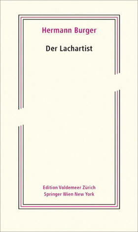 Burger / Wieland / Zumsteg | Der Lachartist | Buch | 978-3-99043-287-7 | sack.de