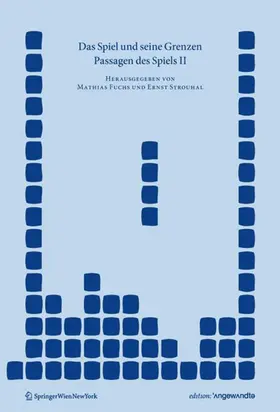 Fuchs / Strouhal |  Das Spiel und seine Grenzen | Buch |  Sack Fachmedien