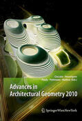 Ceccato / Hesselgren / Pauly |  Advances in Architectural Geometry 2010 | eBook | Sack Fachmedien