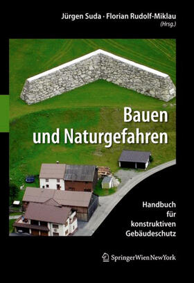 Rudolf-Miklau / Suda |  Bauen und Naturgefahren | Buch |  Sack Fachmedien