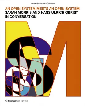 Morris / Bechtler |  An Open System Meets an Open System | Buch |  Sack Fachmedien