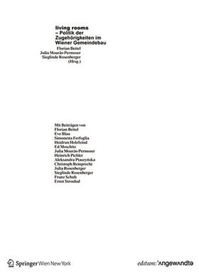 Bettel / Mourão Permoser / Rosenberger |  living rooms – Politik der Zugehörigkeiten im Wiener Gemeindebau | Buch |  Sack Fachmedien