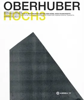 Ettl | OSWALD OBERHUBER HOCH3. Werke / Works 1945-2012. | E-Book | sack.de