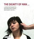 Fink / Ecker / Petišková |  Der Menschheit Würde. The Dignity of Man. Dustojnost cloveka. Ljudsko dostojanstvo. | Buch |  Sack Fachmedien