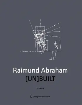 Groihofer |  Raimund Abraham [UN]BUILT | eBook | Sack Fachmedien