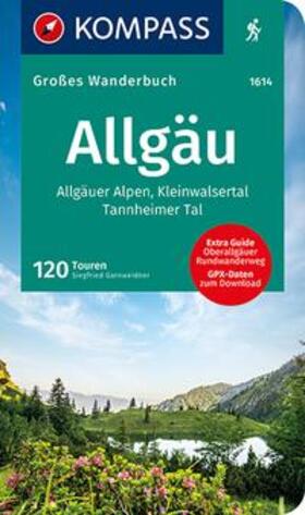Garnweidner |  Allgäu, Allgäuer Alpen, Kleinwalsertal, Tannheimer Tal | Buch |  Sack Fachmedien