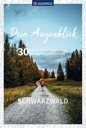 Haan / Sturm / Huck |  KOMPASS Dein Augenblick Schwarzwald | Buch |  Sack Fachmedien