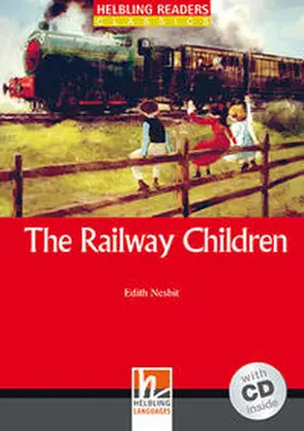 Nesbit |  The Railway Children, mit 1 Audio-CD. Level 1 (A1) | Buch |  Sack Fachmedien