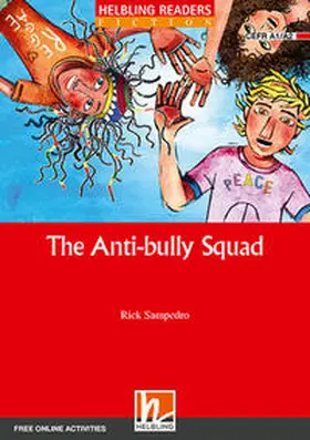 Sampedro | The Anti-bully Squad, Class Set | Buch | 978-3-99045-729-0 | www.sack.de