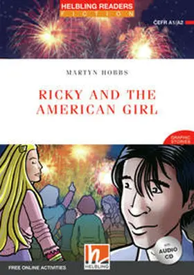 Hobbs |  Ricky and the American Girl, mit 1 Audio-CD | Buch |  Sack Fachmedien