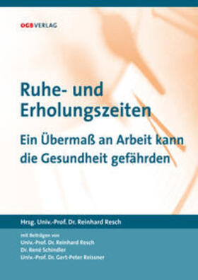 Resch | Ruhe- und Erholungszeiten | Buch | 978-3-99046-013-9 | sack.de