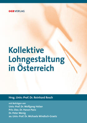 Resch | Kollektive Lohngestaltung in Österreich | Buch | sack.de
