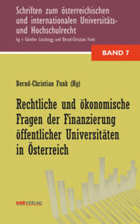 Funk |  Rechtliche und ökonomische Fragen der Finanzierung öffentlicher Universitäten in Österreich | Buch |  Sack Fachmedien