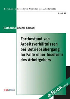 Ghezel Ahmadi |  Fortbestand von Arbeitsverhältnissen bei Betriebsübergang im Falle einer Insolvenz des Arbeitgebers | Buch |  Sack Fachmedien
