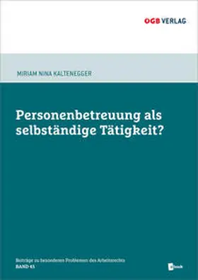 Kaltenegger |  Personenbetreuung als selbstständige Tätigkeit? | Buch |  Sack Fachmedien