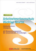 Adametz / Kerschhagl |  ArbeitnehmerInnenschutz. Wichtige Gesetze | Buch |  Sack Fachmedien