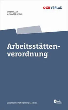 Piller / Heider |  Arbeitsstättenverordnung | Buch |  Sack Fachmedien